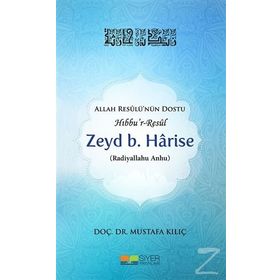 Zeyd b. Harise - Mustafa Kılınç