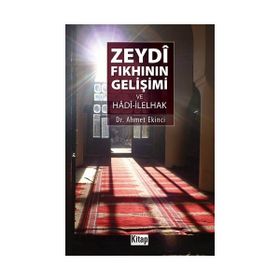 Zeydi Fıkhının Gelişimi ve Hadi-İlelhak Ahmet Ekinci