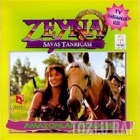 ZEYNA SAVAŞ TANRIÇASI - AMAZONLAR KRALIÇESI - GENEL