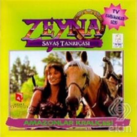 ZEYNA SAVAŞ TANRIÇASI - AMAZONLAR KRALIÇESI - GENEL