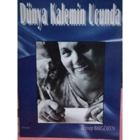 Zeynep Baygören Gökkuşağı Yayınları Dünya Kalemin Ucunda