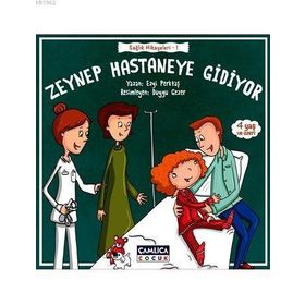 Zeynep Hastaneye Gidiyor - Ezgi Perktaş