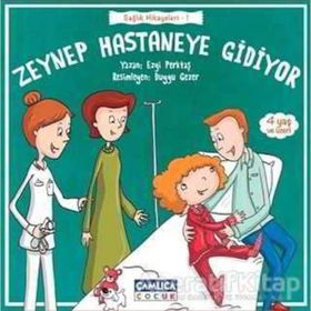 Zeynep Hastaneye Gidiyor - Ezgi Perktaş