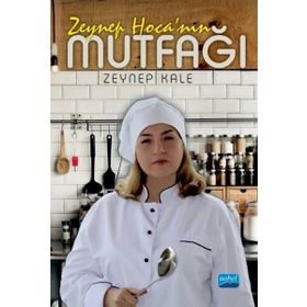 Zeynep Hocanın Mutfağı - Zeynep Kale