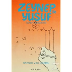Zeynep ile Yusuf İslam’ı Öğreniyor - Ahmed von Denffer