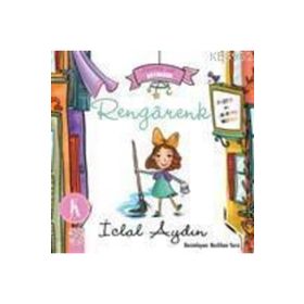 ZEYNEP LAL BÜYÜRKEN RESIMLER RENGÂRENKLER - İCLAL AYDIN