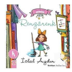 ZEYNEP LAL BÜYÜRKEN RESIMLER RENGÂRENKLER - İCLAL AYDIN
