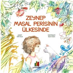 Zeynep Masal Perisinin Ülkesinde Elif Ovar