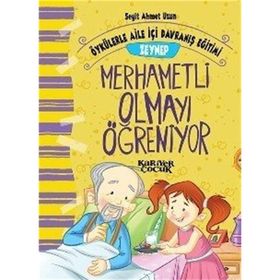 Zeynep Merhametli Olmayı Öğreniyor - Seyit Ahmet Uzun