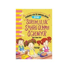 Zeynep Sorumluluk Sahibi Olmayı Öğreniyor - Seyit Ahmet Uzun