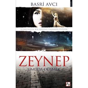Zeynep Umuda Düşmek-Az Kitap Yayıncılık