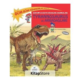 Zeynep ve Can’ın Dinozor Maceraları Tyrannosaurus ve Arkadaşları - Edline