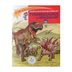 Zeynep ve Can’ın Dinozor Maceraları Tyrannosaurus ve Arkadaşları - Edline