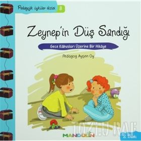 ZEYNEP'IN DÜŞ SANDIĞI GECE KÂBUSLARI ÜZERİNE BIR HIKÂYE - AYŞEN OY