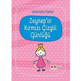 Zeynep'in Kırmızı Çizgili Günlüğü - Seher Keçe Türker