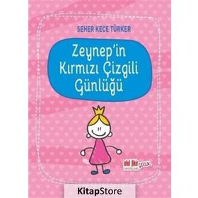 Zeynep'in Kırmızı Çizgili Günlüğü - Seher Keçe Türker