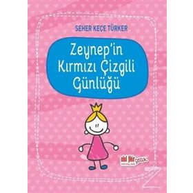 Zeynep'in Kırmızı Çizgili Günlüğü - Seher Keçe Türker