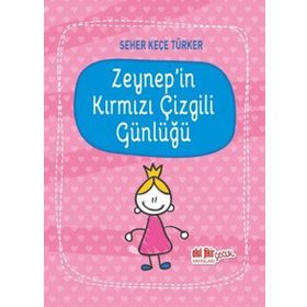 Zeynep'in Kırmızı Çizgili Günlüğü - Seher Keçe Türker