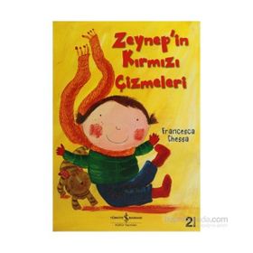 ZEYNEP'IN KIRMIZI ÇİZMELERİ - FRANCESCA CHESSA
