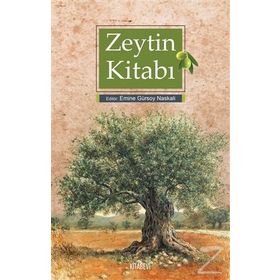 ZEYTIN KİTABI ZEYTINDEN ZEYTINYAĞINA - MAHMUT BOYNUDELIK