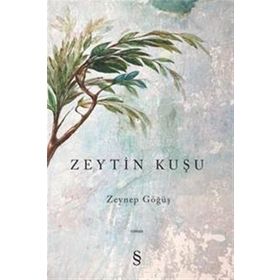 Zeytin Kuşu - Zeynep Göğüş