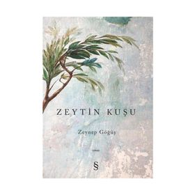 Zeytin Kuşu - Zeynep Göğüş