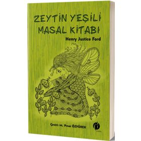 Zeytin Yeşili Masal Kitabı - Henry Justice Ford