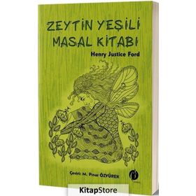 Zeytin Yeşili Masal Kitabı - Henry Justice Ford