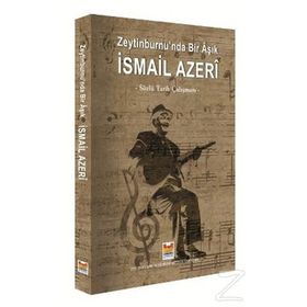 ZEYTINBURNUNDA BIR ÂŞIK İSMAİL AZERI - EKREM AYYILDIZ