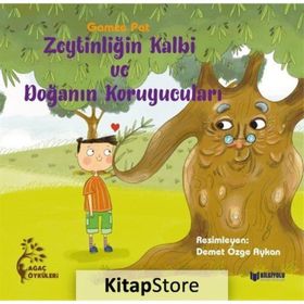 Zeytinliğin Kalbi ve Doğanın Koruyucuları - Gamze Pat
