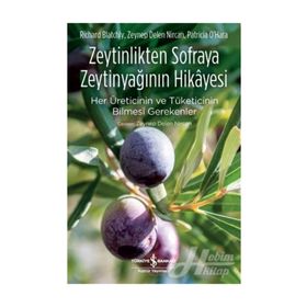 Zeytinlikten Sofraya Zeytinyağının Hikayesi - Kolektif
