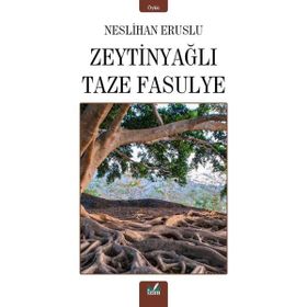 Zeytinyağlı Taze Fasulye Neslihan Eruslu