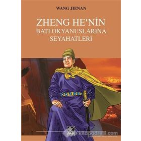 Zheng He’nin Batı Okyanuslarına Seyahatleri - Wang Jienan
