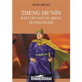 Zheng He’nin Batı Okyanuslarına Seyahatleri - Wang Jienan
