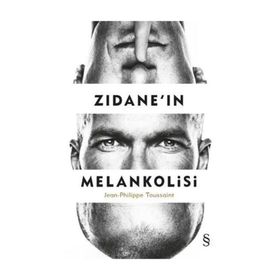 Zidane'in Melankolisi - Nesbyo Yu
