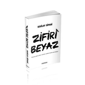 Zifiri Beyaz - Sevilay Sipahi