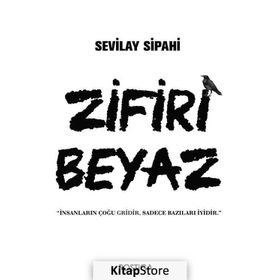 Zifiri Beyaz - Sevilay Sipahi