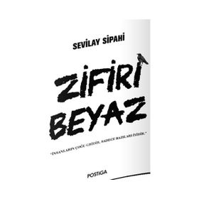 Zifiri Beyaz - Sevilay Sipahi