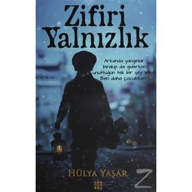 Zifiri Yalnızlık - Hülya Yaşar