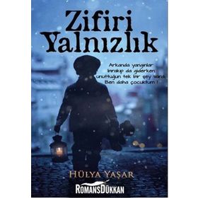 Zifiri Yalnızlık - Hülya Yaşar