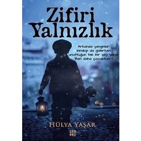 Zifiri Yalnızlık - Hülya Yaşar