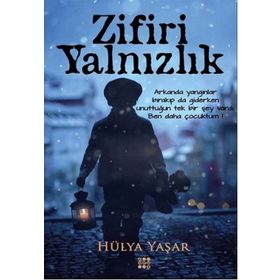 Zifiri Yalnızlık - Hülya Yaşar