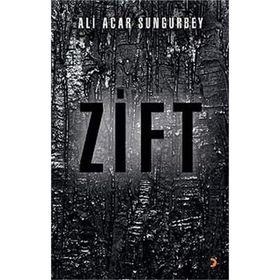 Zift - Ali Acar Sungurbey