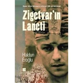 Zigetvar’ın Laneti - Haldun Eroğlu