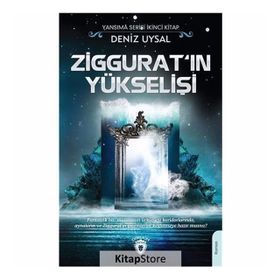 Ziggurat'ın Yükselişi - Deniz Uysal