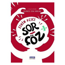 Zihin Açıcı Sor Çöz 1 - Çamlıca Çocuk Yayınları
