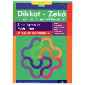 Zihin Açma ve Pekiştirme 9 - 10 Yaş - Bilişsel ve Düşünsel Beceriler - Dikkat ve Zeka Akademisi