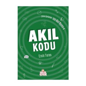 Zihin Çatlatan 100 Akıl Oyunu 4 - Akıl Kodu - Ersin Teres