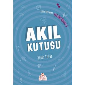 Zihin Çatlatan 100 Akıl Oyunu 5 - Akıl Kutusu - Ersin Teres