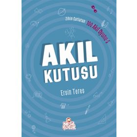 Zihin Çatlatan 100 Akıl Oyunu 5 - Akıl Kutusu - Ersin Teres